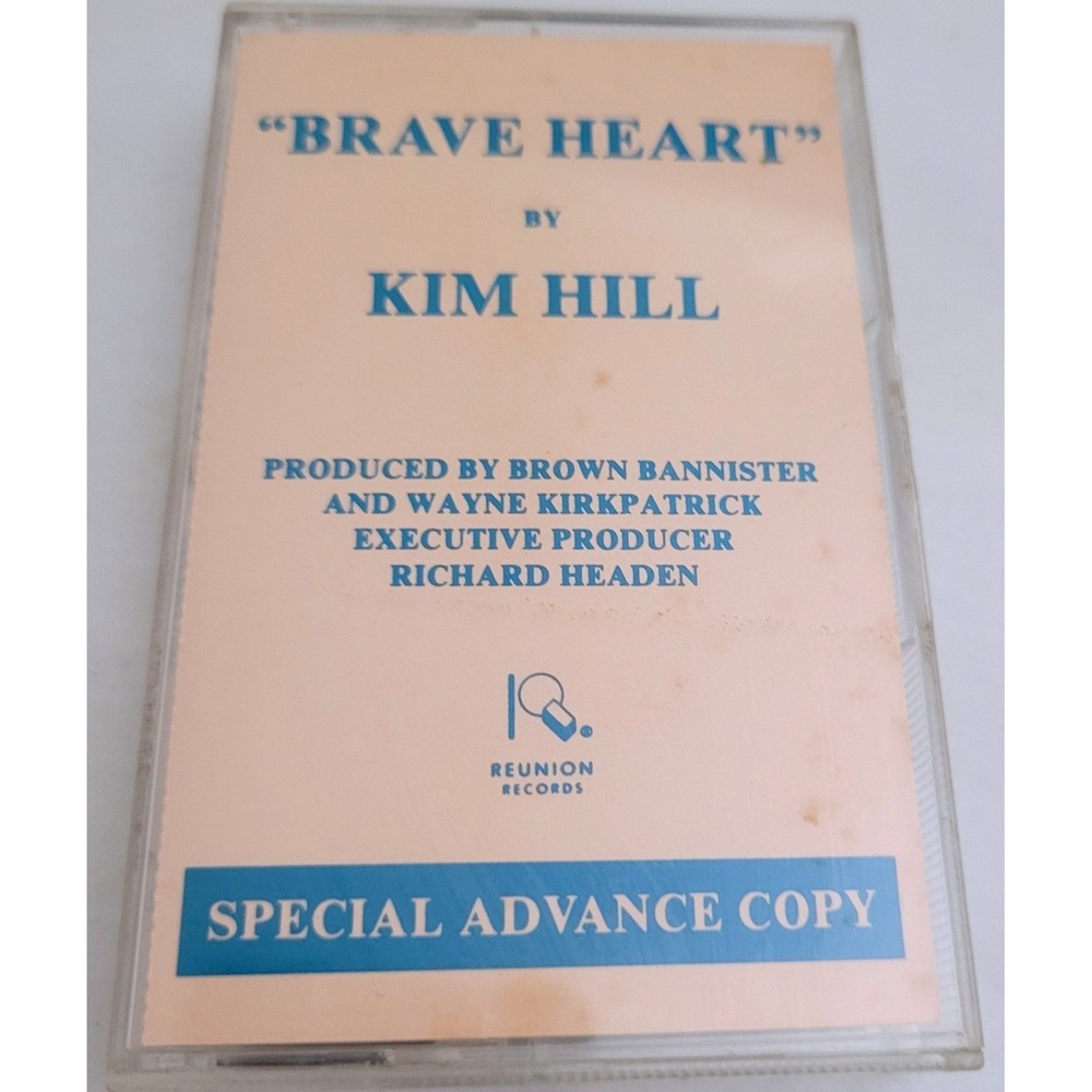 Kim Hill Brave Heart Cassette Tape 1991‎ Special Advance Copy Promo Reunion VTG